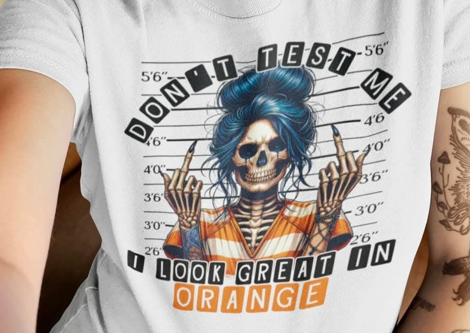 Don't Test Me Tee Female