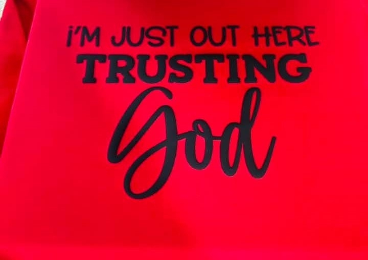 Trusting God Sweatshirt 