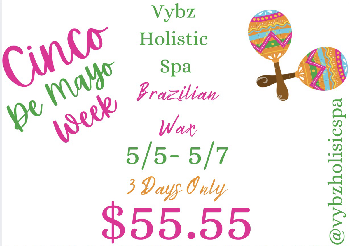 Cinco De Mayo Brazilian Wax
