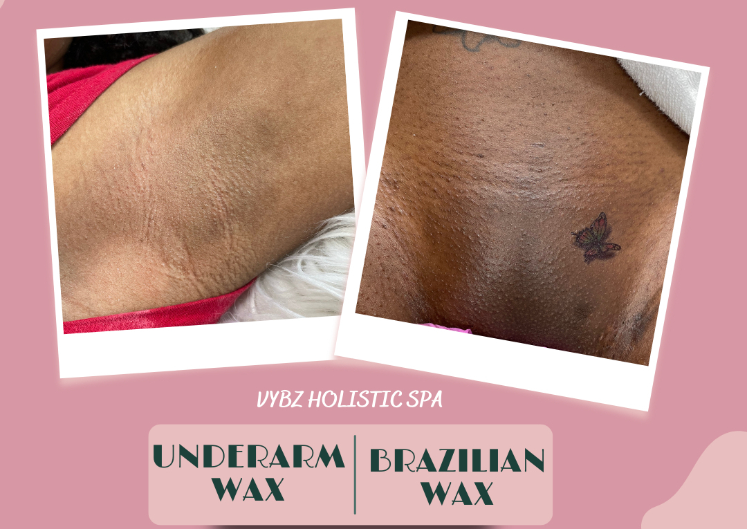 Vybz Brazilian & Underarm Wax