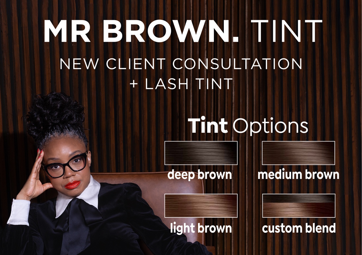 Mr Brown Consultation + Lash Tint