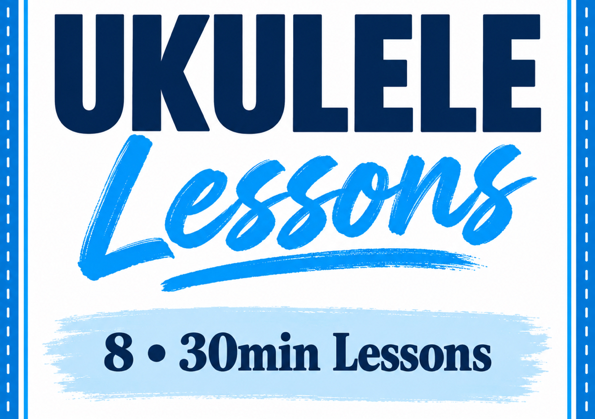 Ukulele: 8x30min Lessons