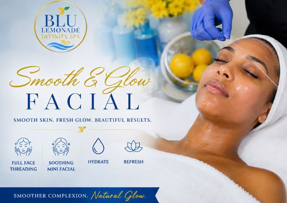 "Smooth & Glow" Threading Facial