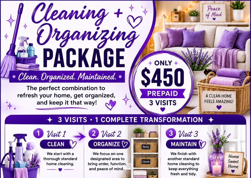 🧹✨ Cleaning + Organizing Package — 3 Visits