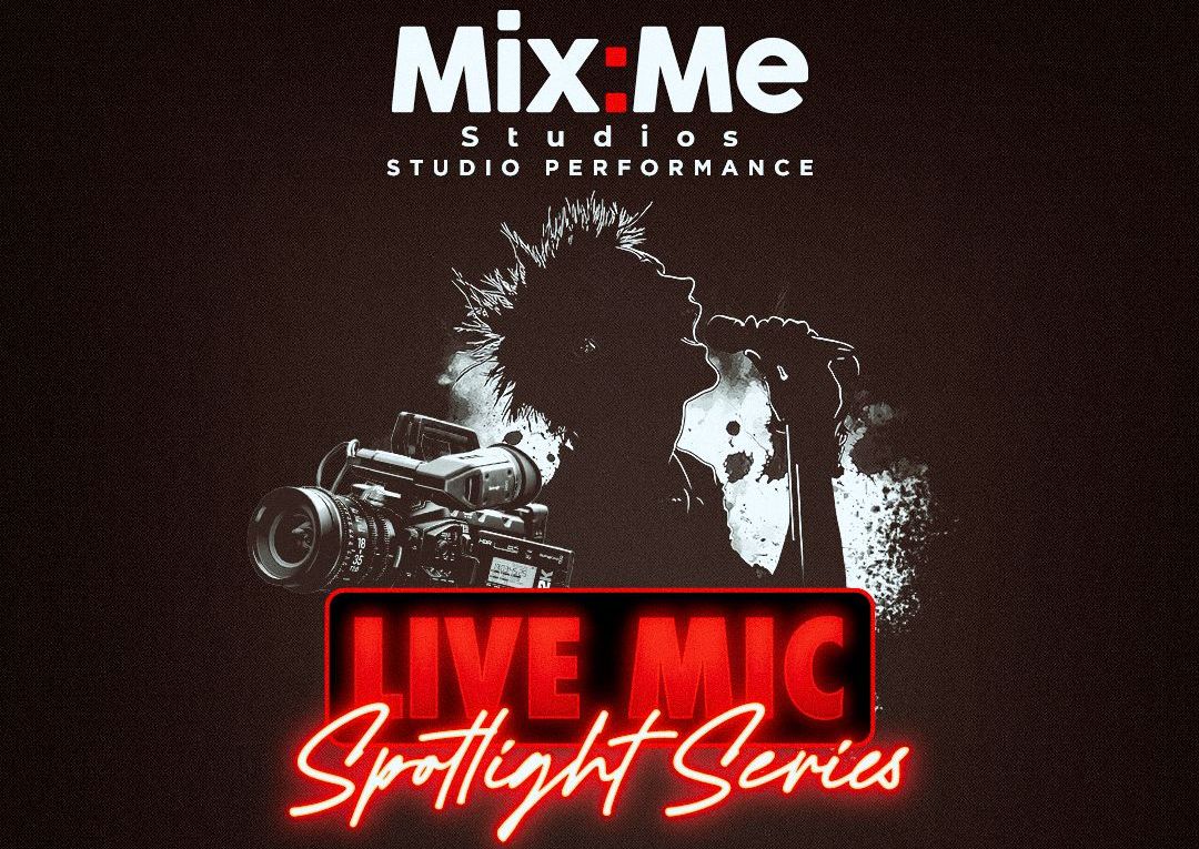 (1) LIVE MIC "OUTSIDE" PERFORMANCE