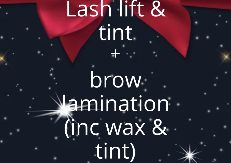Xmas Lash Lift & Tint + Eyebrow Lamination, Wax & Tint (combo offer) 