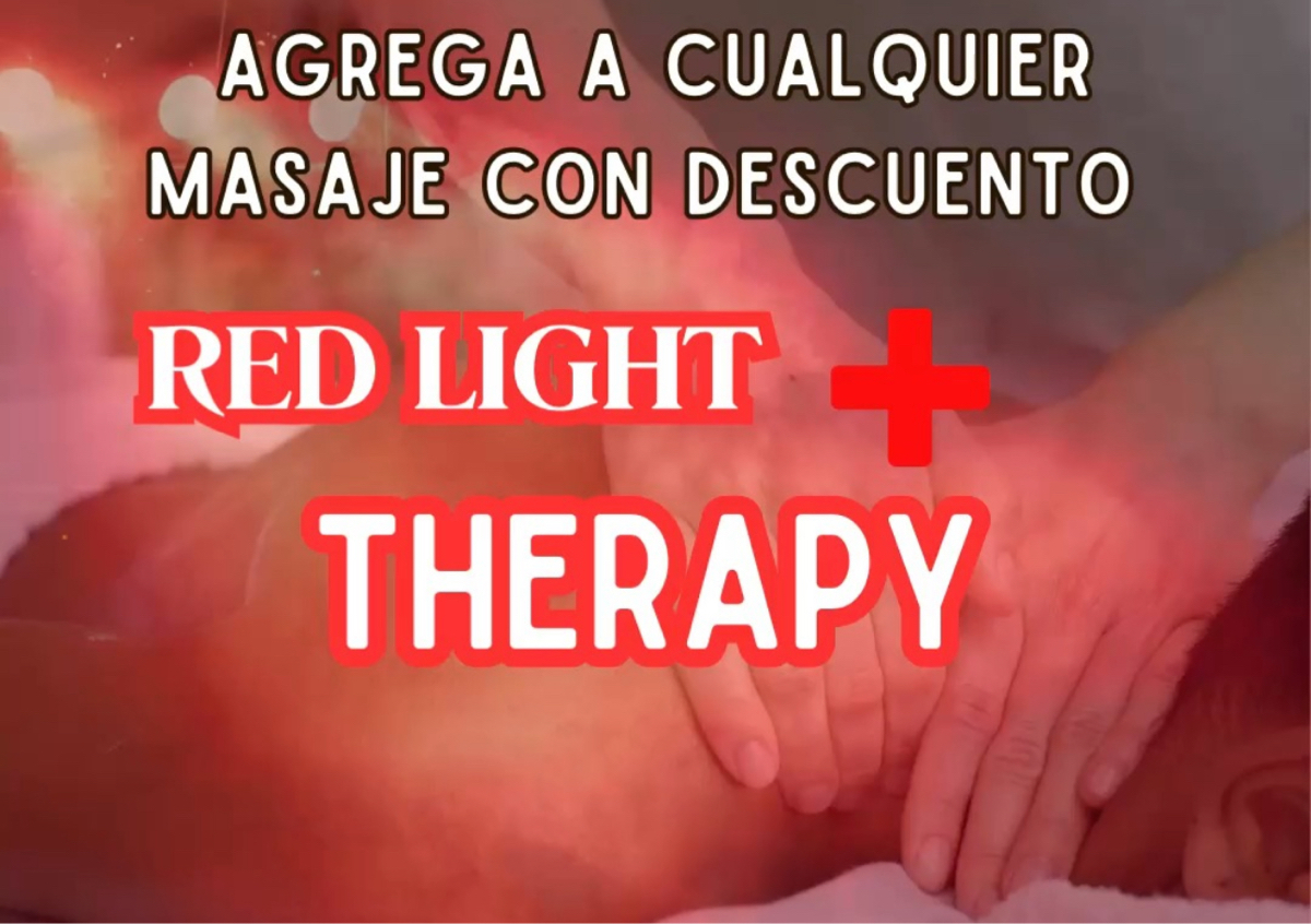 Agrega a cualquier MASAJE Red Light Therapy con DESCUENTO