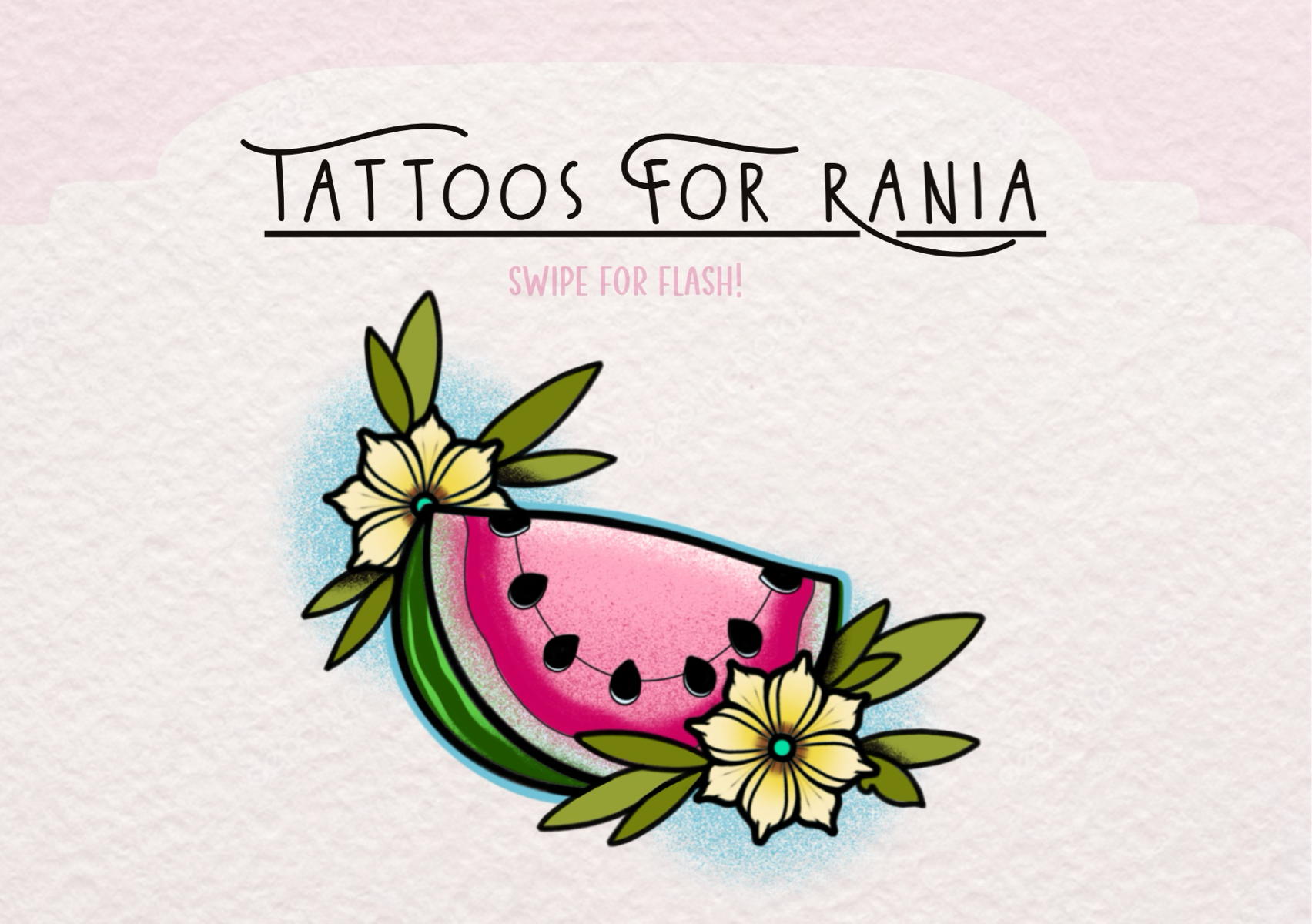 Tattoos for Rania!