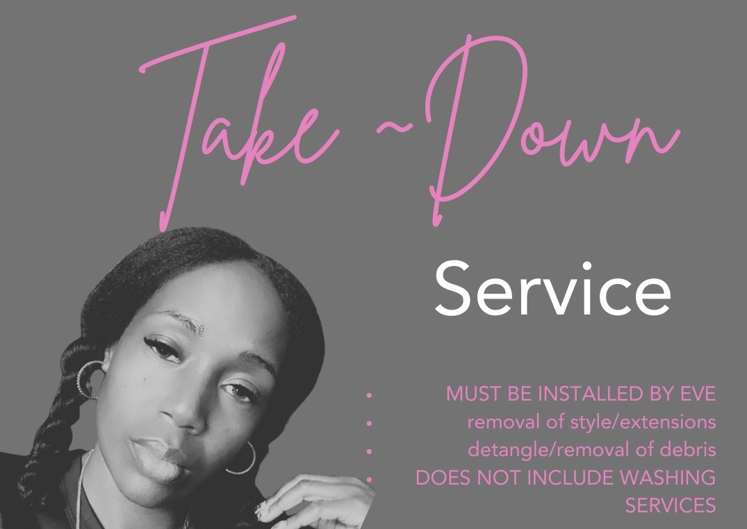 Eve’Z Take~down Service