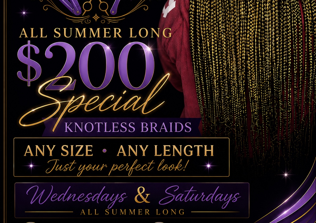 $200 BRAID SPECIAL 