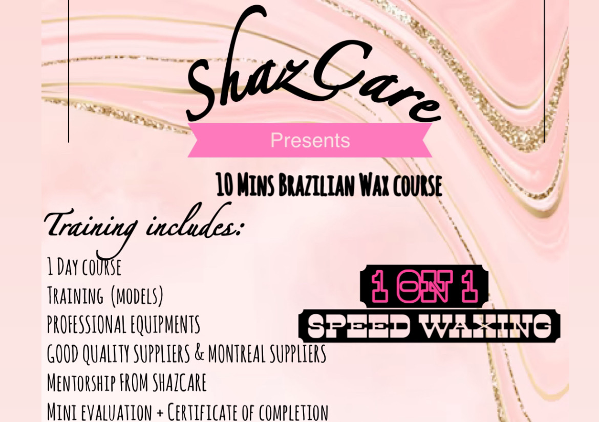 Brazilian Wax Course / Cours de Bresielien