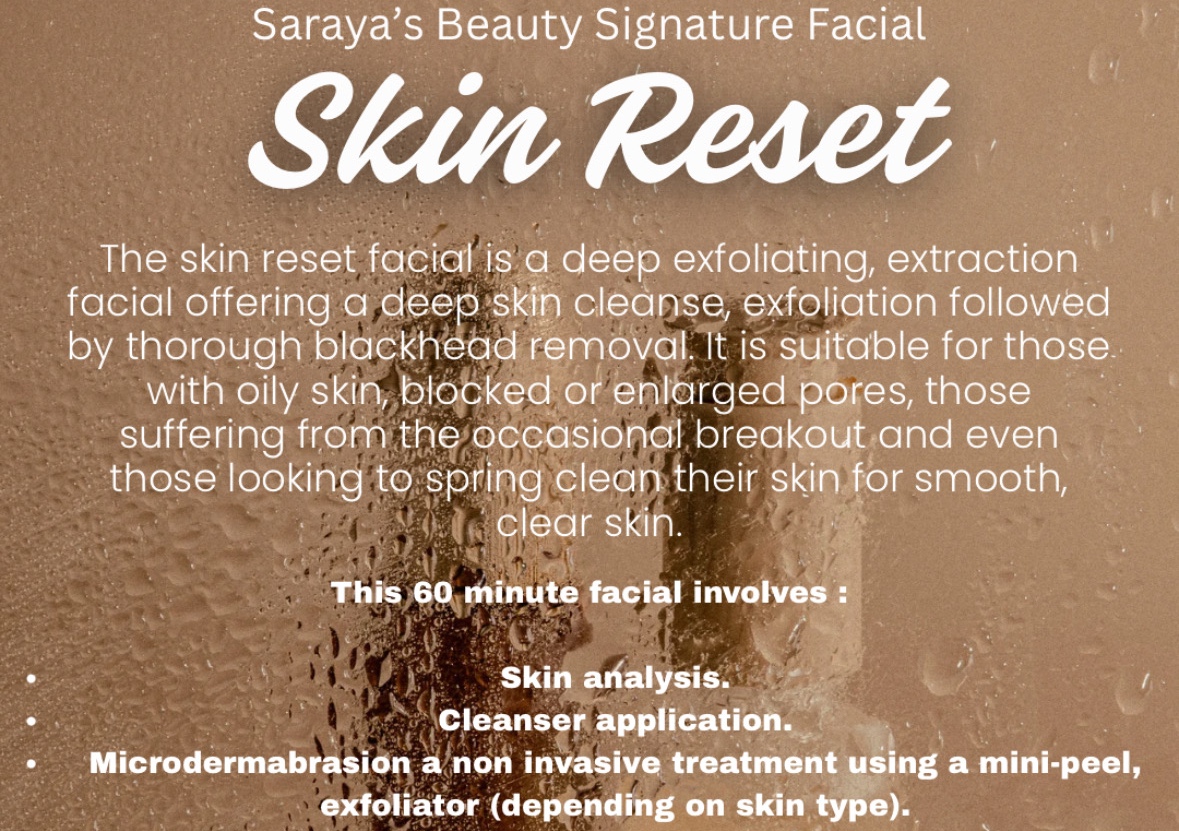 Saraya’s Beauty Signature Facial : Skin Reset 