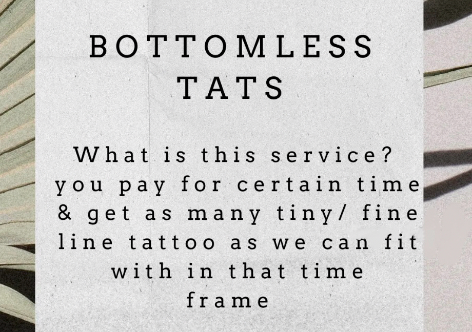 Bottomless Tattoos 2 hour 