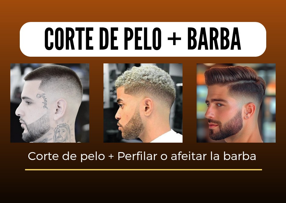 CORTE DE PELO + BARBA