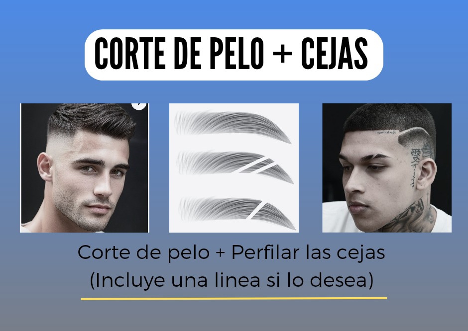 CORTE DE PELO + CEJAS