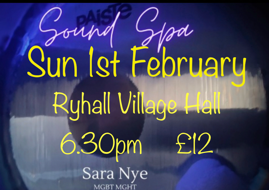 Group Sound Spa - 1st 10th May - 6.30pm - Ryhall Village Hall
