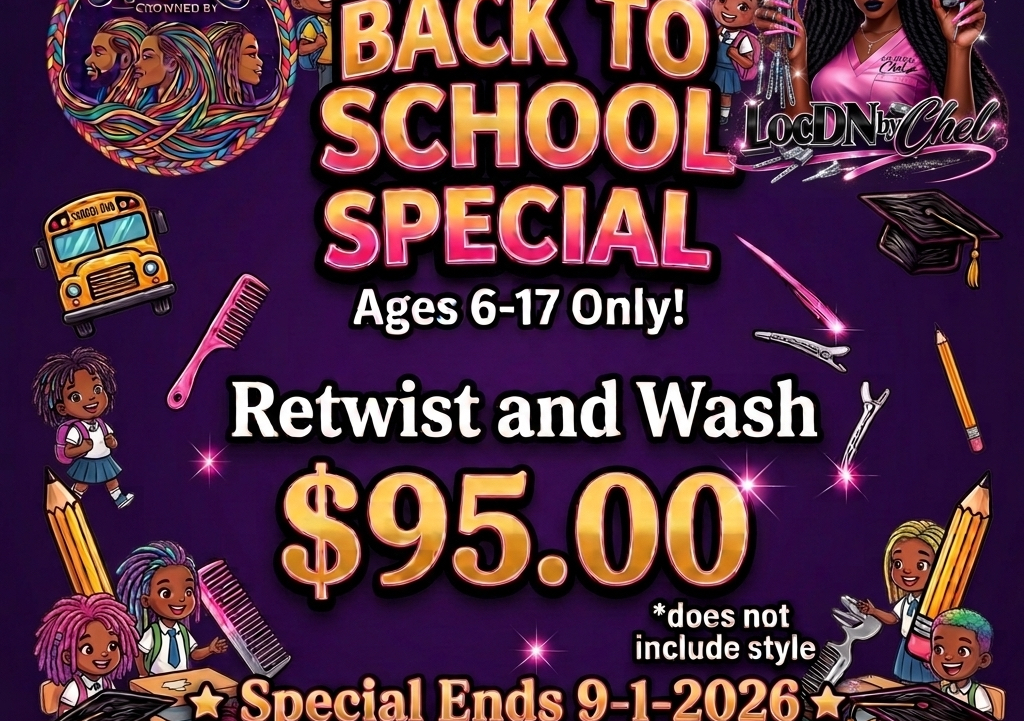 Back to School Traditional Locs 