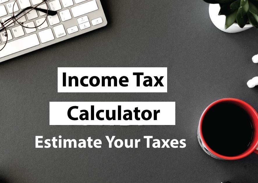 Tax estimate- Estimados de impuestos