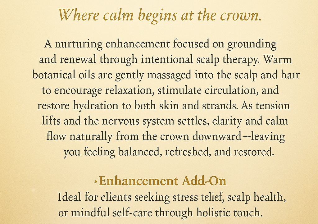 Anointment Ritual ™ ~Scalp & hair