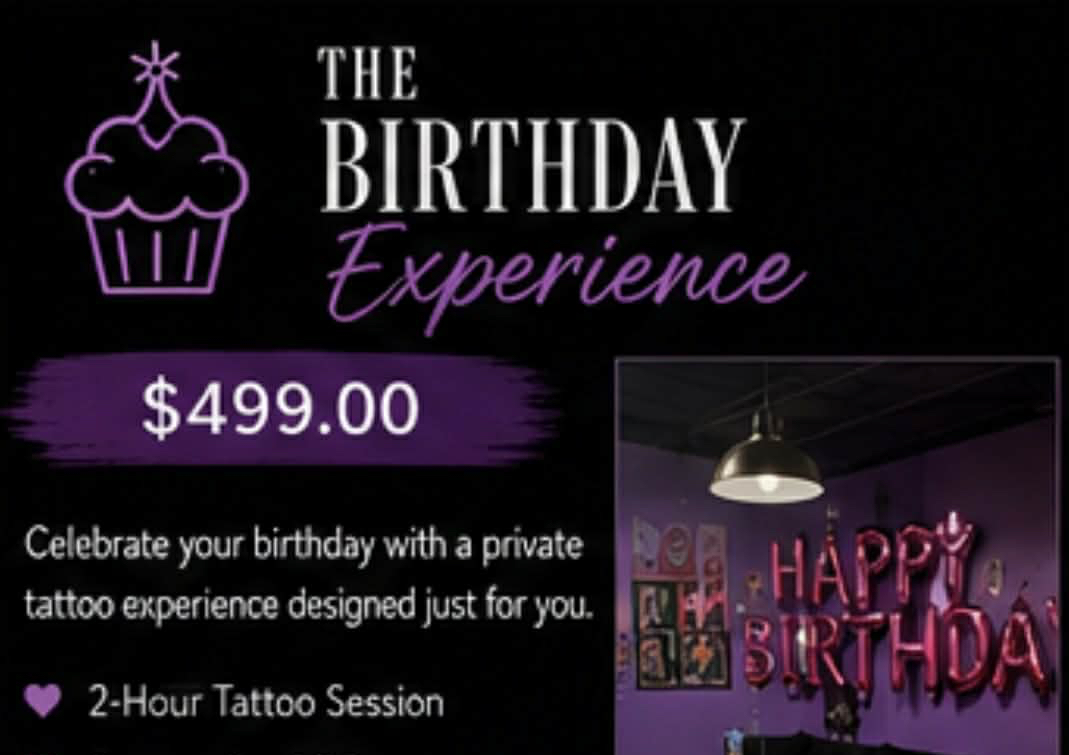 The Birthday Ink Experience. 